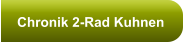 Chronik 2-Rad Kuhnen
