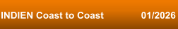 INDIEN Coast to Coast              01/2026